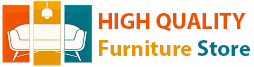 High Quality Furniture Store